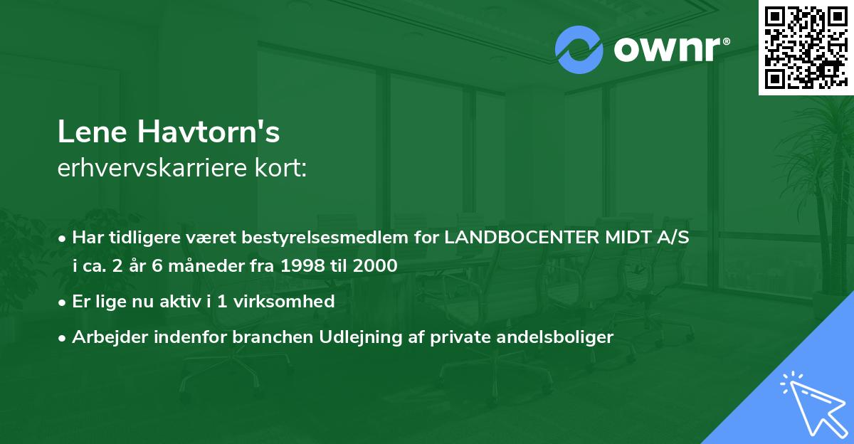 Lene Havtorn's erhvervskarriere kort