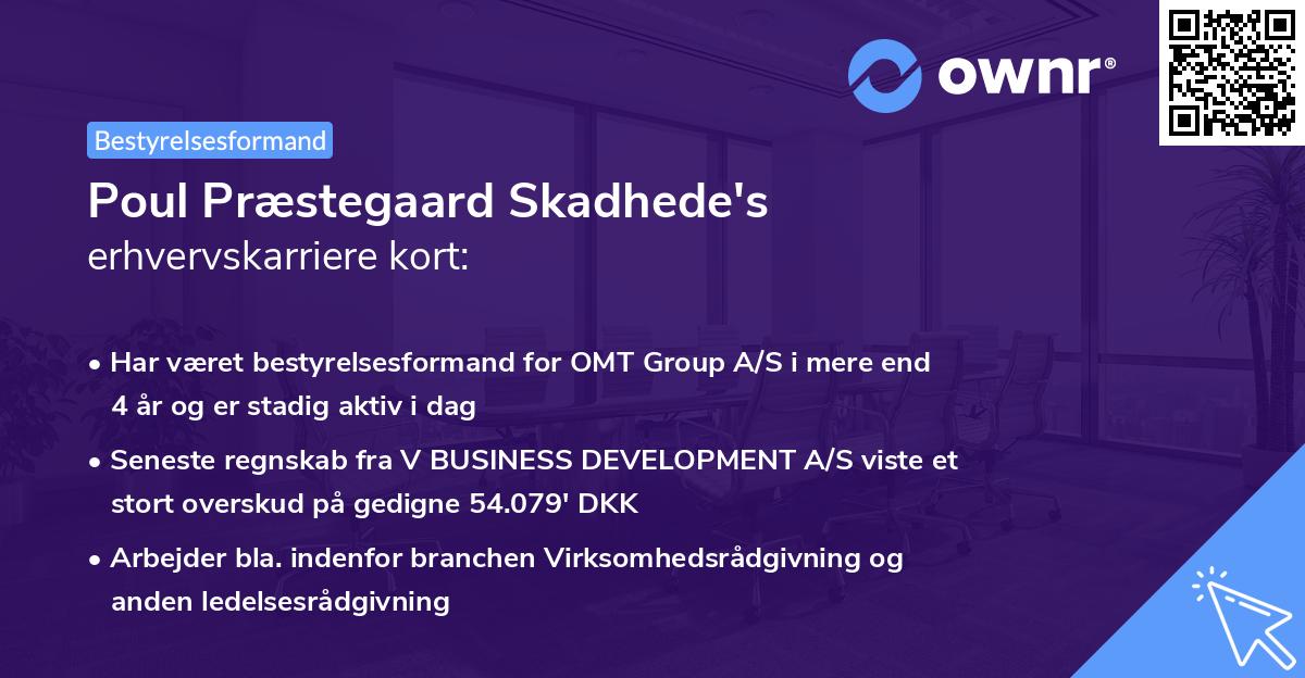 Poul Præstegaard Skadhede's erhvervskarriere kort