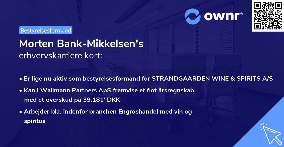 Morten Bank-Mikkelsen's erhvervskarriere kort