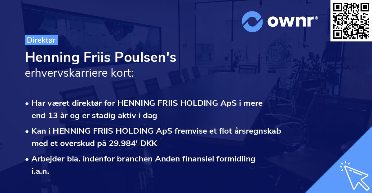 Henning Friis Poulsen's erhvervskarriere kort