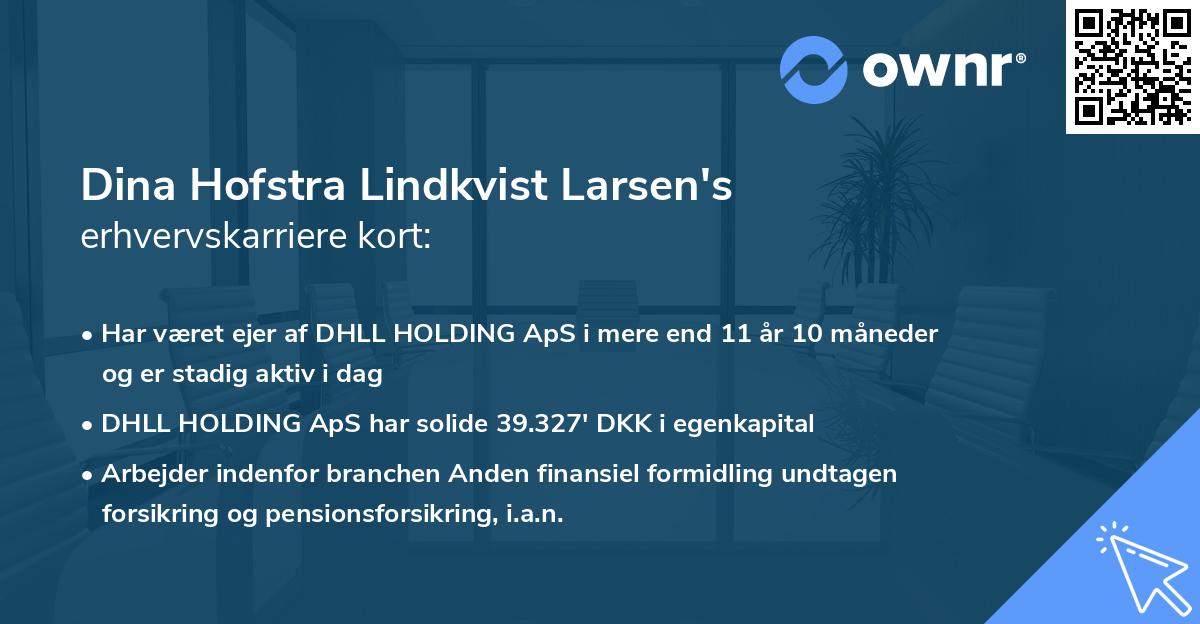 Dina Hofstra Lindkvist Larsen's erhvervskarriere kort