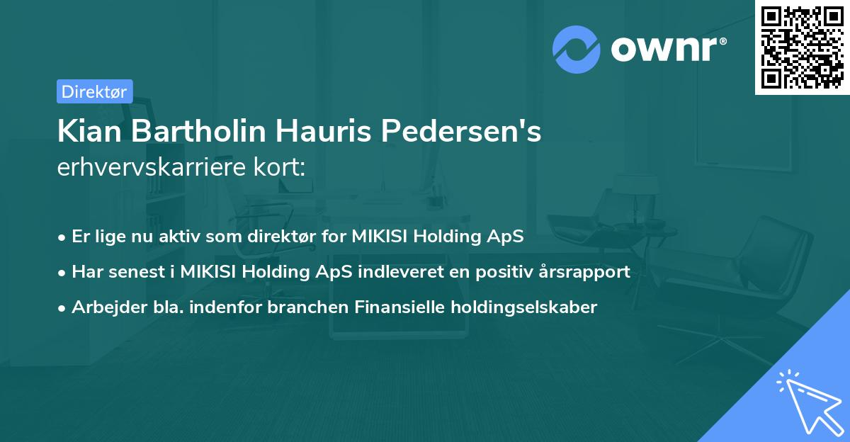 Kian Bartholin Hauris Pedersen's erhvervskarriere kort