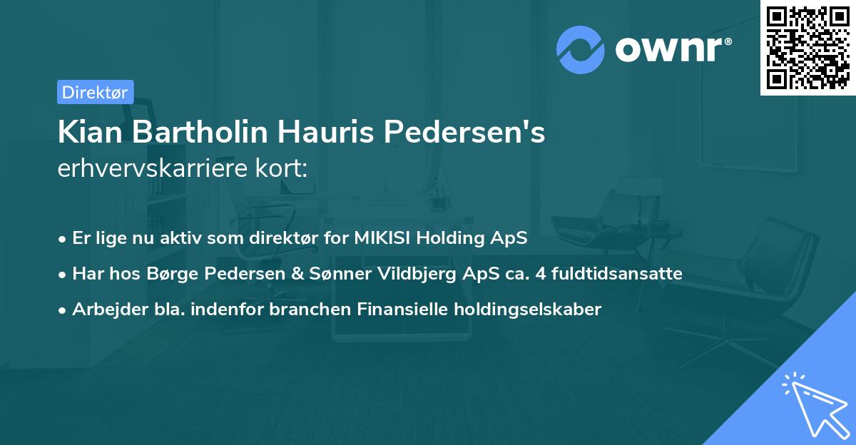 Kian Bartholin Hauris Pedersen's erhvervskarriere kort