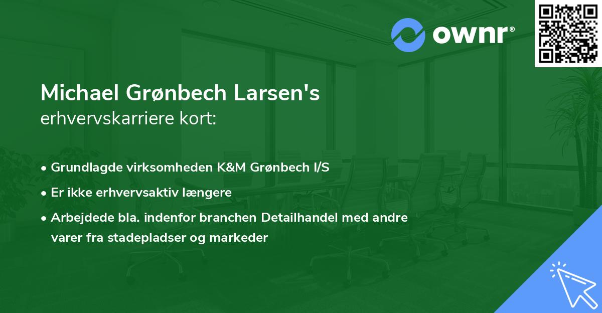 Michael Grønbech Larsen's erhvervskarriere kort