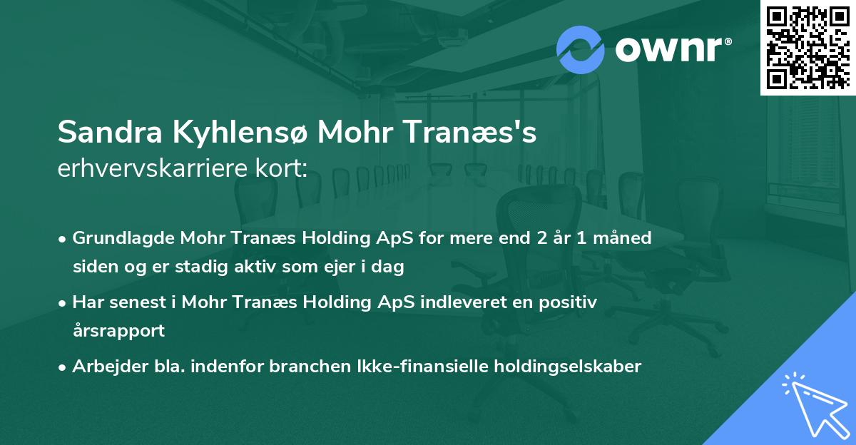 Sandra Kyhlensø Mohr Tranæs's erhvervskarriere kort