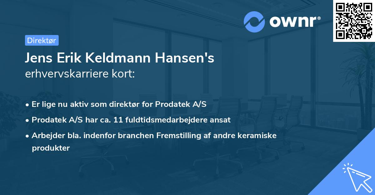 Jens Erik Keldmann Hansen's erhvervskarriere kort