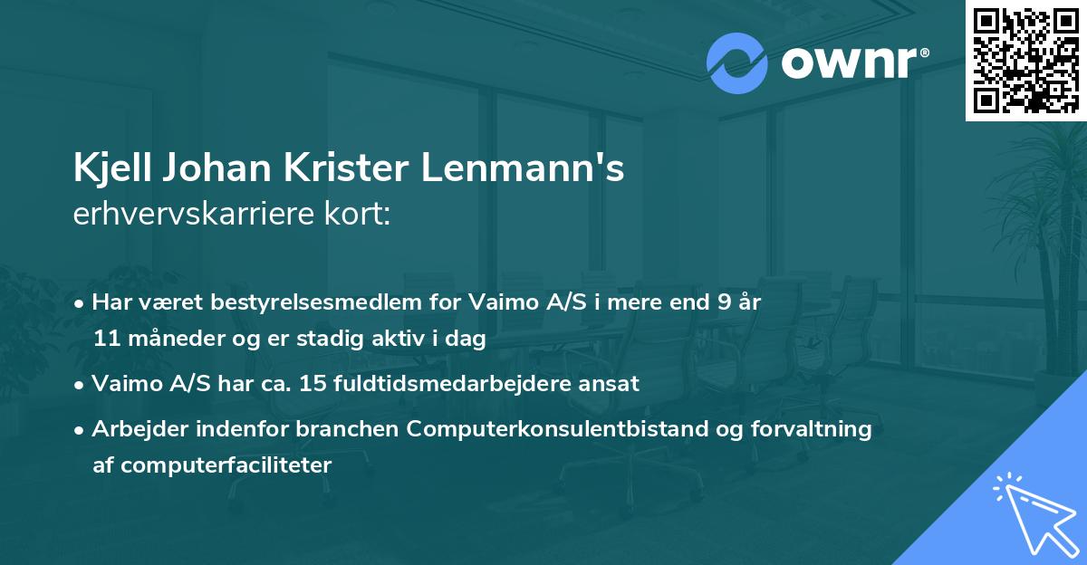 Kjell Johan Krister Lenmann's erhvervskarriere kort