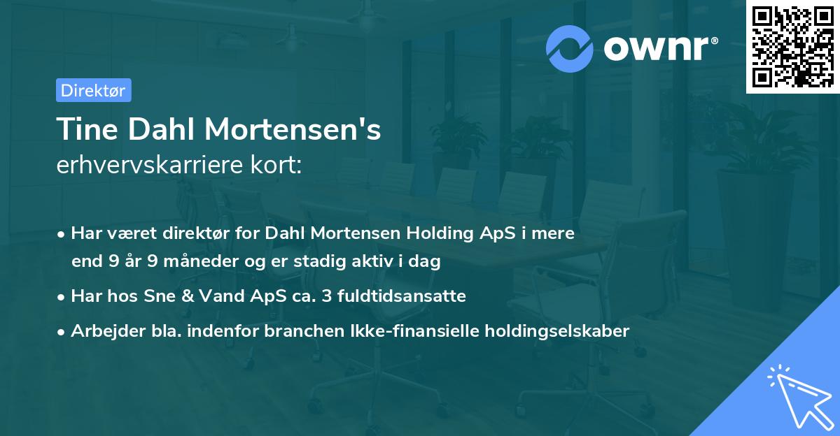 Tine Dahl Mortensen's erhvervskarriere kort