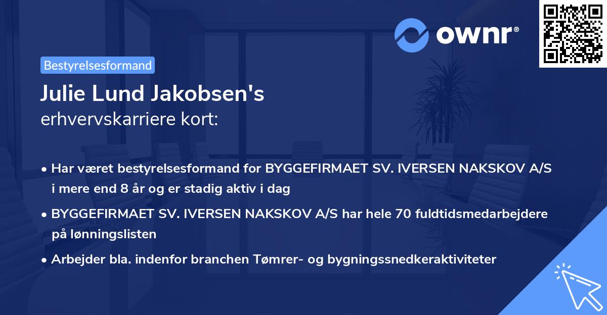 Julie Lund Jakobsen's erhvervskarriere kort