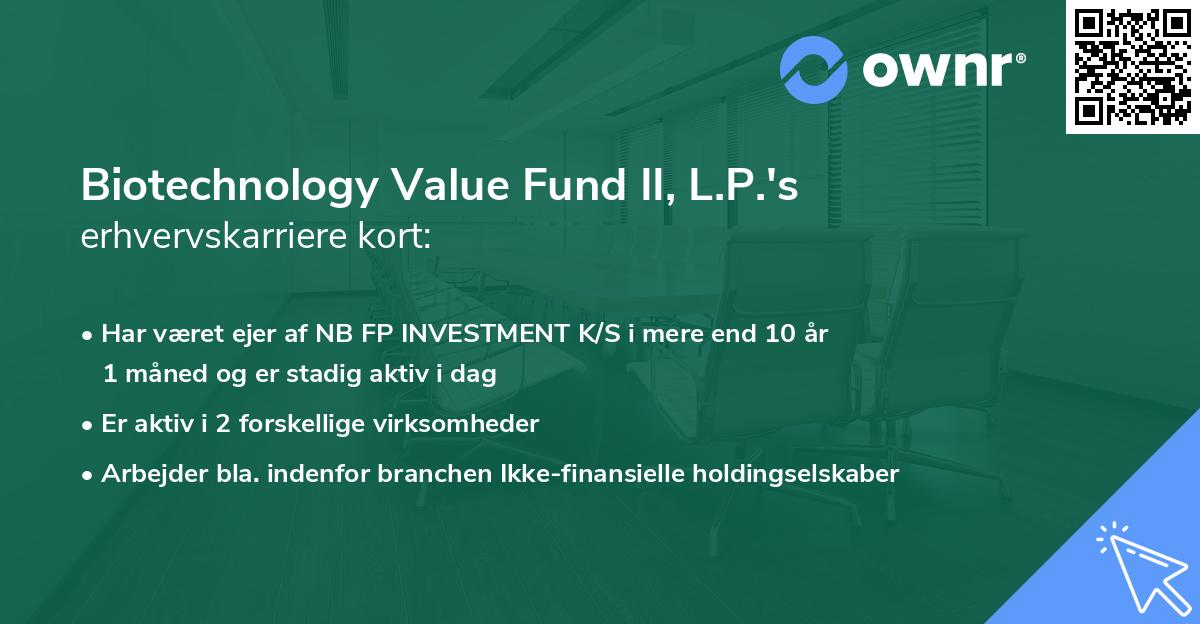 Biotechnology Value Fund II, L.P.'s erhvervskarriere kort