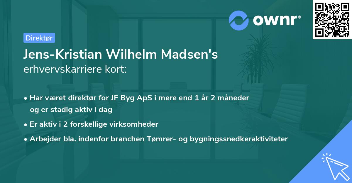 Jens-Kristian Wilhelm Madsen's erhvervskarriere kort