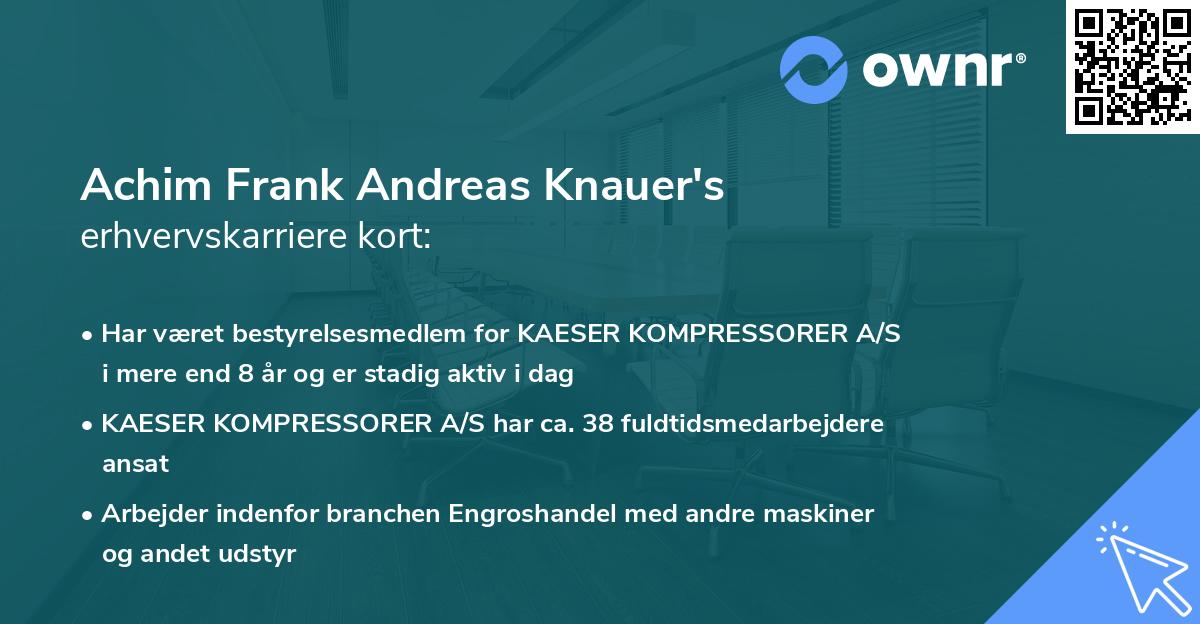 Achim Frank Andreas Knauer's erhvervskarriere kort