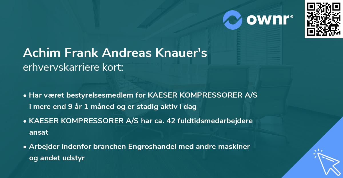 Achim Frank Andreas Knauer's erhvervskarriere kort