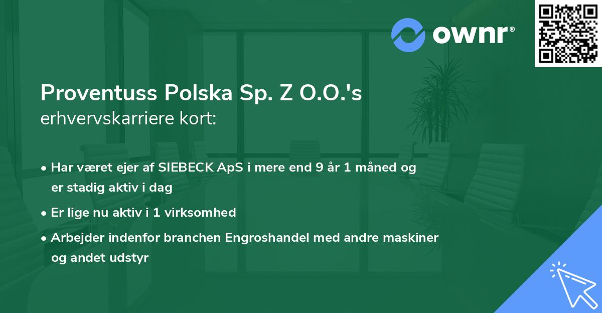 Proventuss Polska Sp. Z O.O.'s erhvervskarriere kort