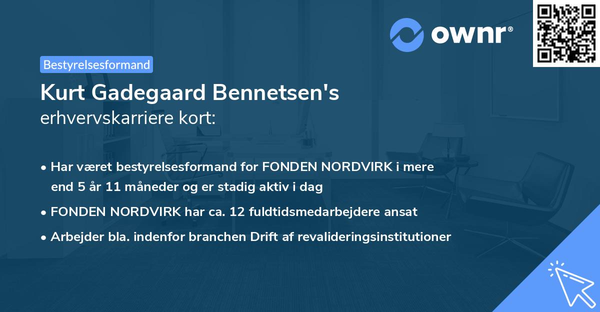Kurt Gadegaard Bennetsen's erhvervskarriere kort