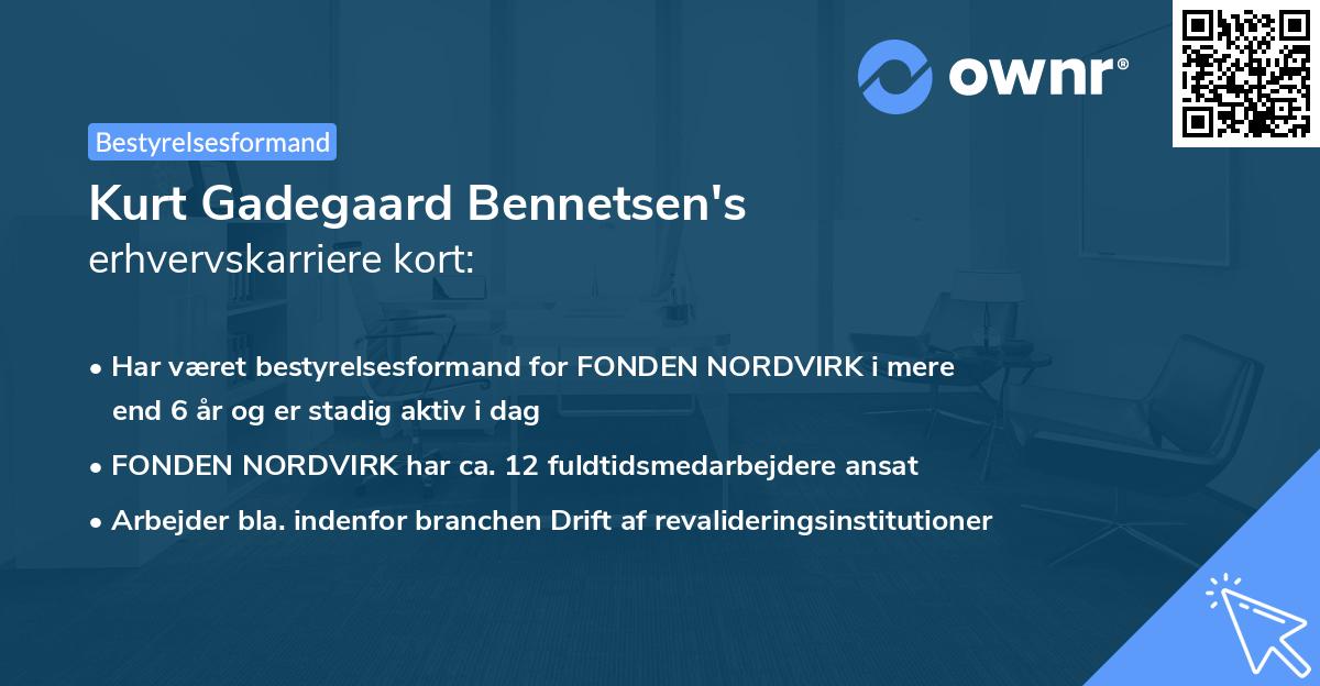 Kurt Gadegaard Bennetsen's erhvervskarriere kort