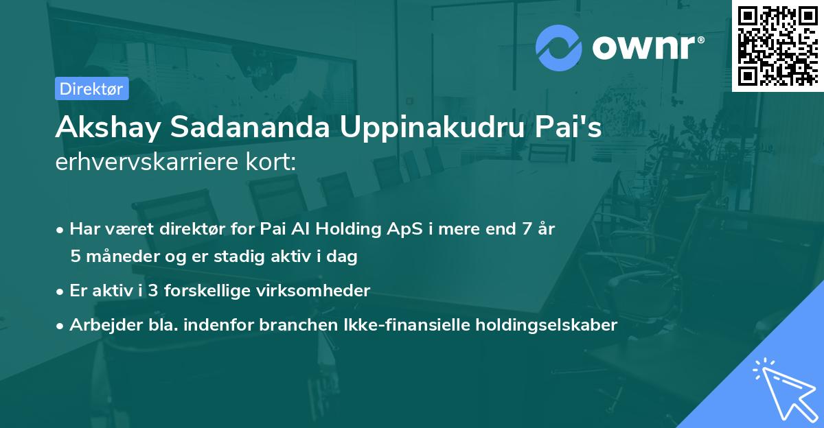 Akshay Sadananda Uppinakudru Pai's erhvervskarriere kort