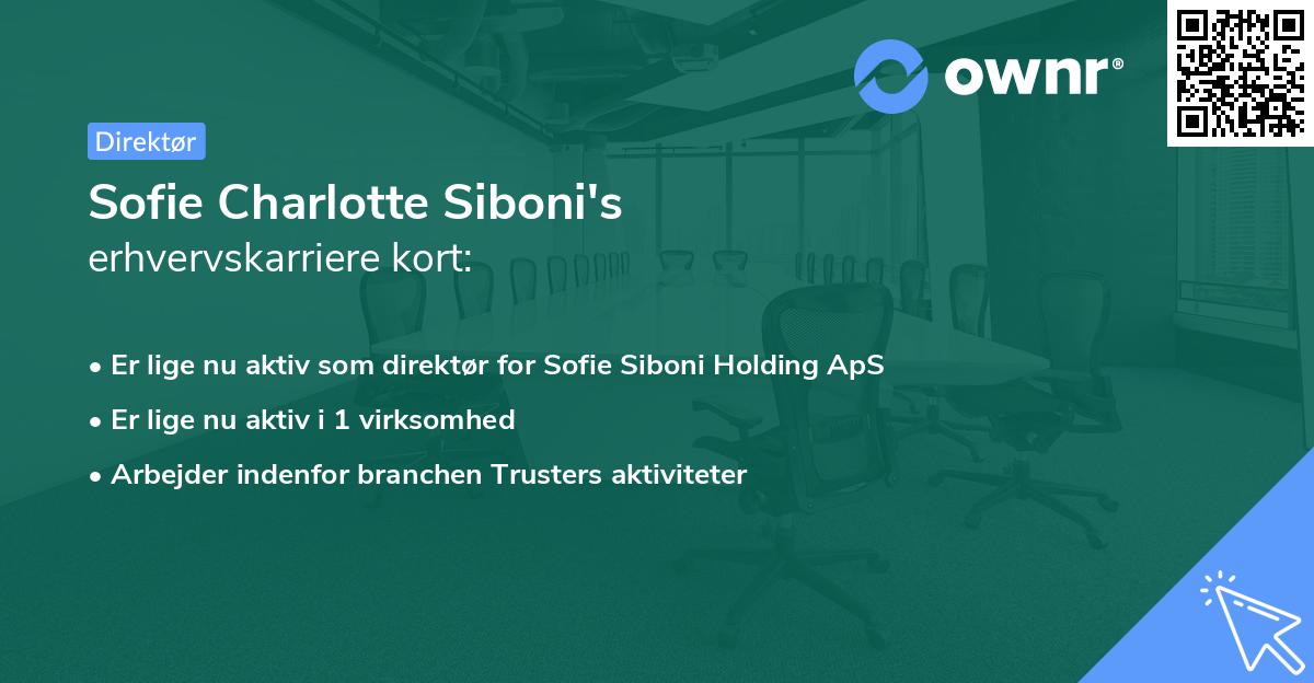 Sofie Charlotte Siboni's erhvervskarriere kort