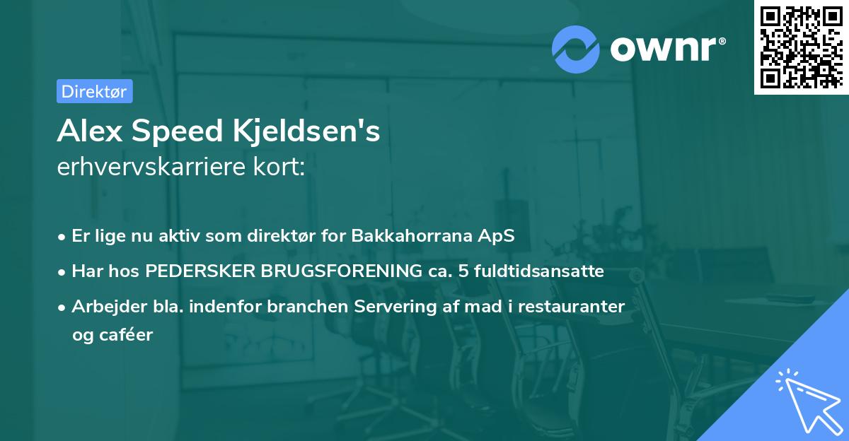 Alex Speed Kjeldsen's erhvervskarriere kort