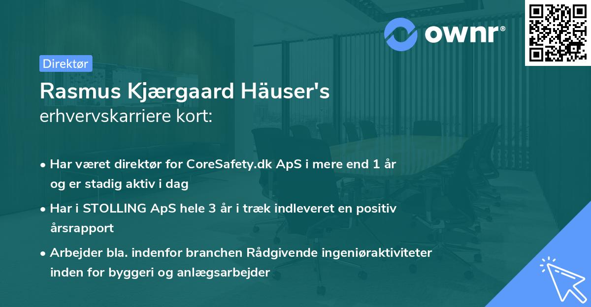 Rasmus Kjærgaard Häuser's erhvervskarriere kort