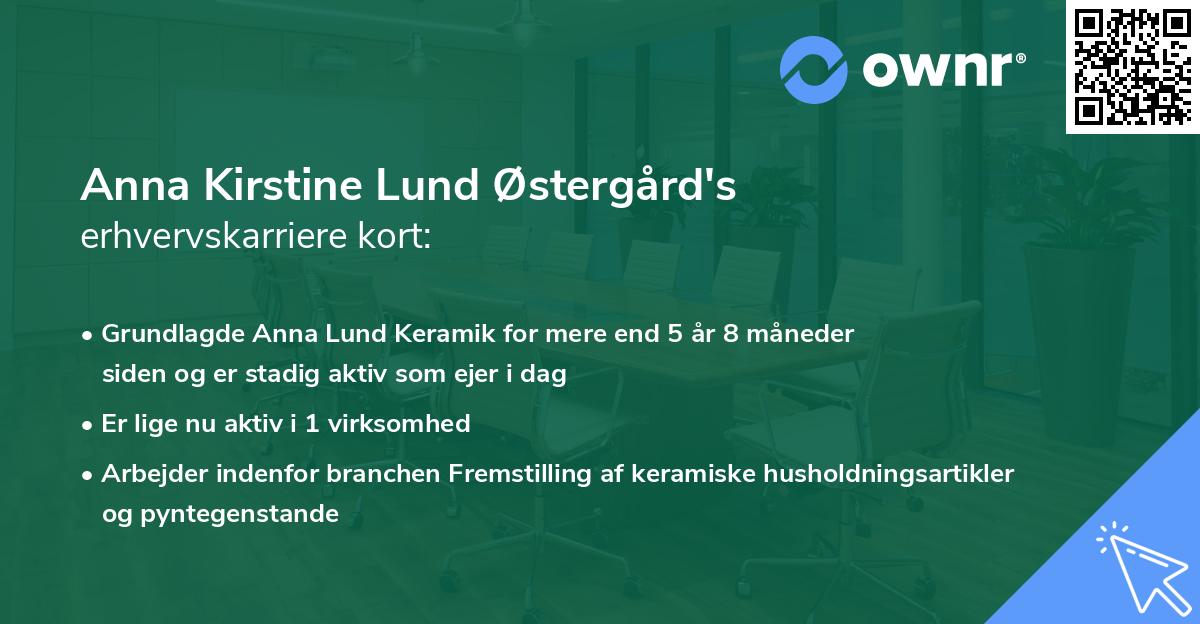 Anna Kirstine Lund Østergård's erhvervskarriere kort