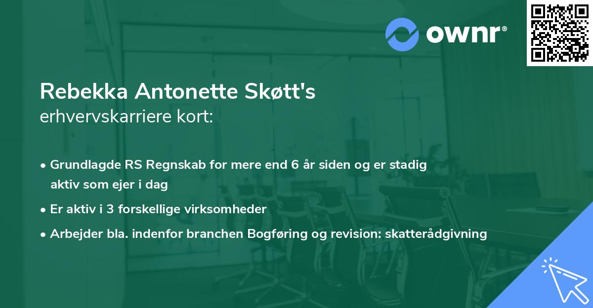 Rebekka Antonette Skøtt's erhvervskarriere kort