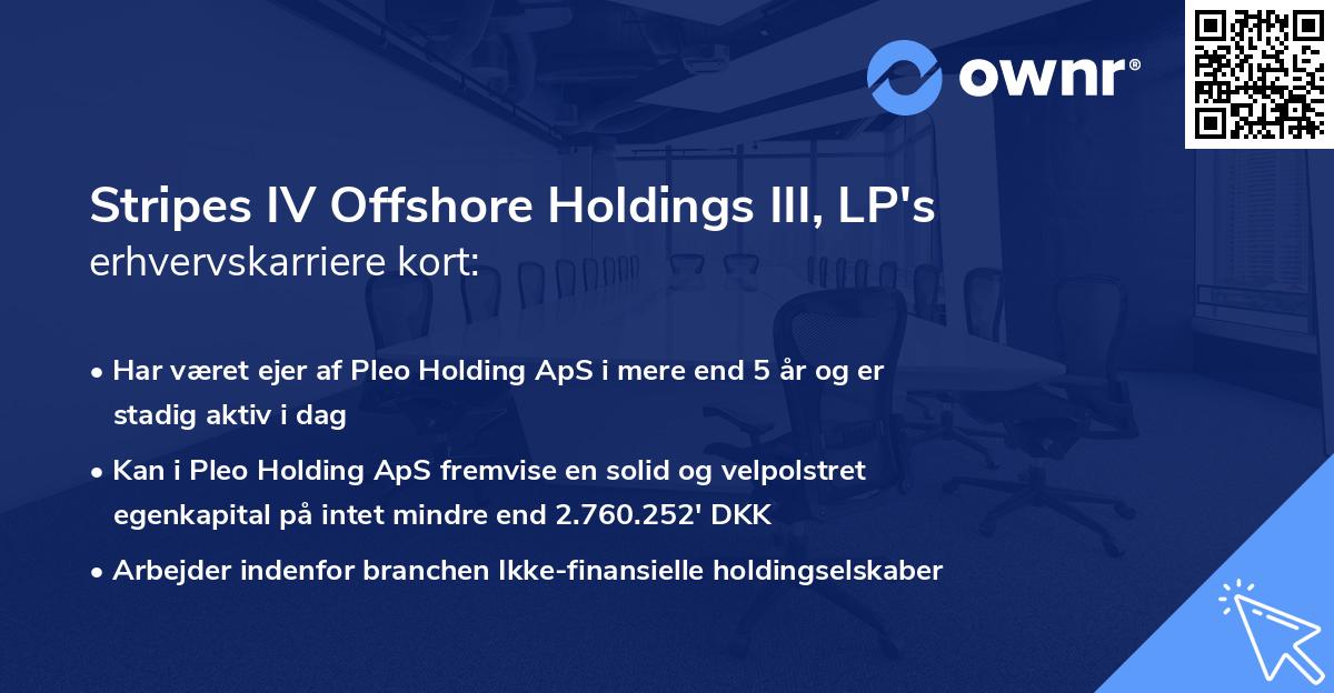 Stripes IV Offshore Holdings III, LP's erhvervskarriere kort