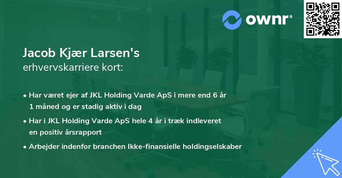 Jacob Kjær Larsen's erhvervskarriere kort