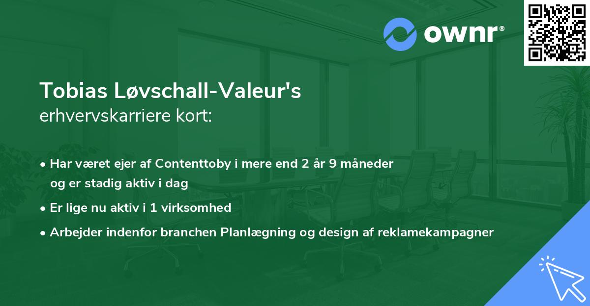 Tobias Løvschall-Valeur's erhvervskarriere kort