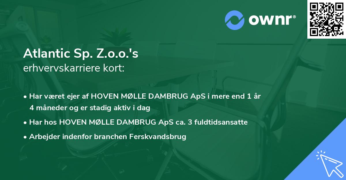 Atlantic Sp. Z.o.o.'s erhvervskarriere kort