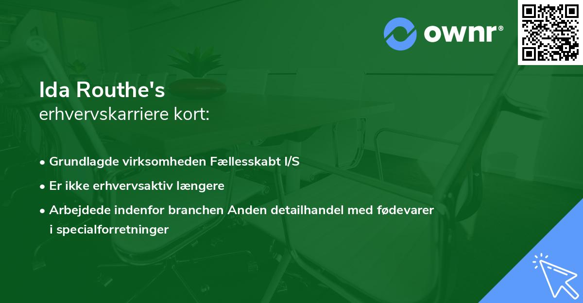 Ida Routhe's erhvervskarriere kort