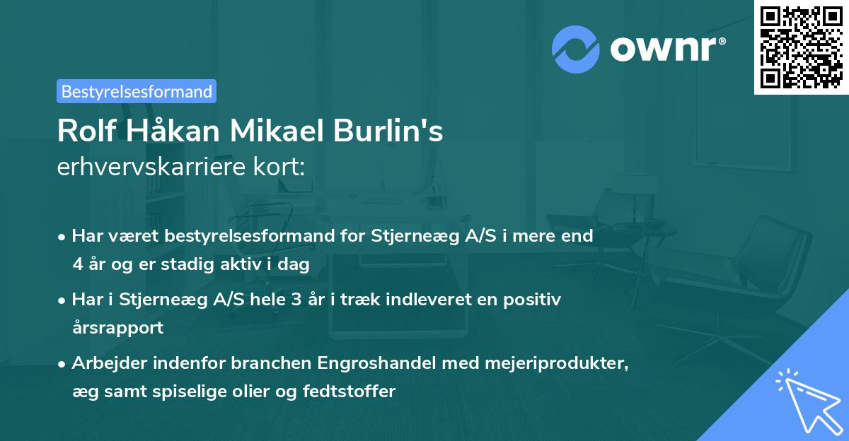Rolf Håkan Mikael Burlin's erhvervskarriere kort