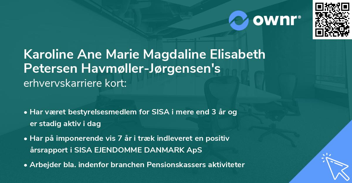 Karoline Ane Marie Magdaline Elisabeth Petersen Havmøller-Jørgensen's erhvervskarriere kort