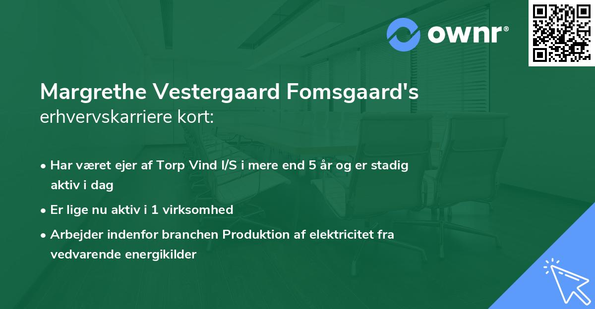 Margrethe Vestergaard Fomsgaard's erhvervskarriere kort