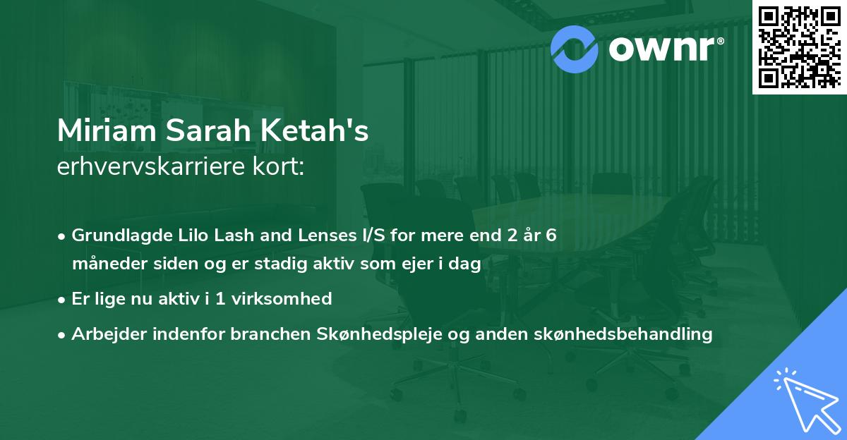 Miriam Sarah Ketah's erhvervskarriere kort