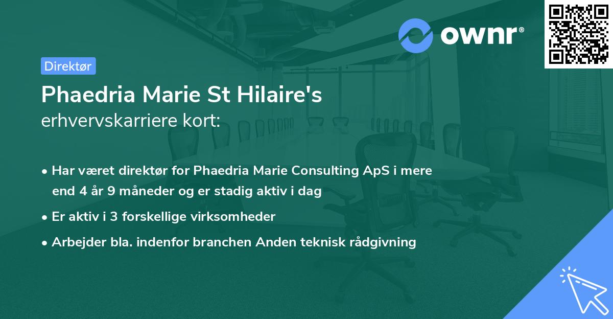 Phaedria Marie St Hilaire's erhvervskarriere kort