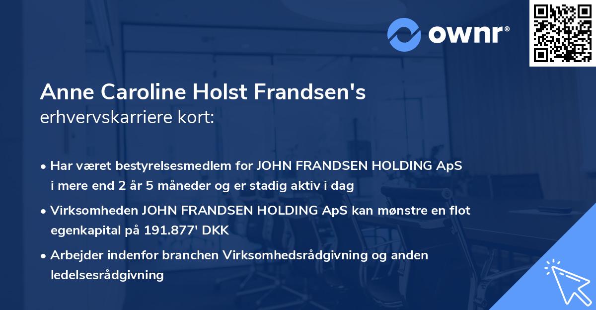 Anne Caroline Holst Frandsen's erhvervskarriere kort