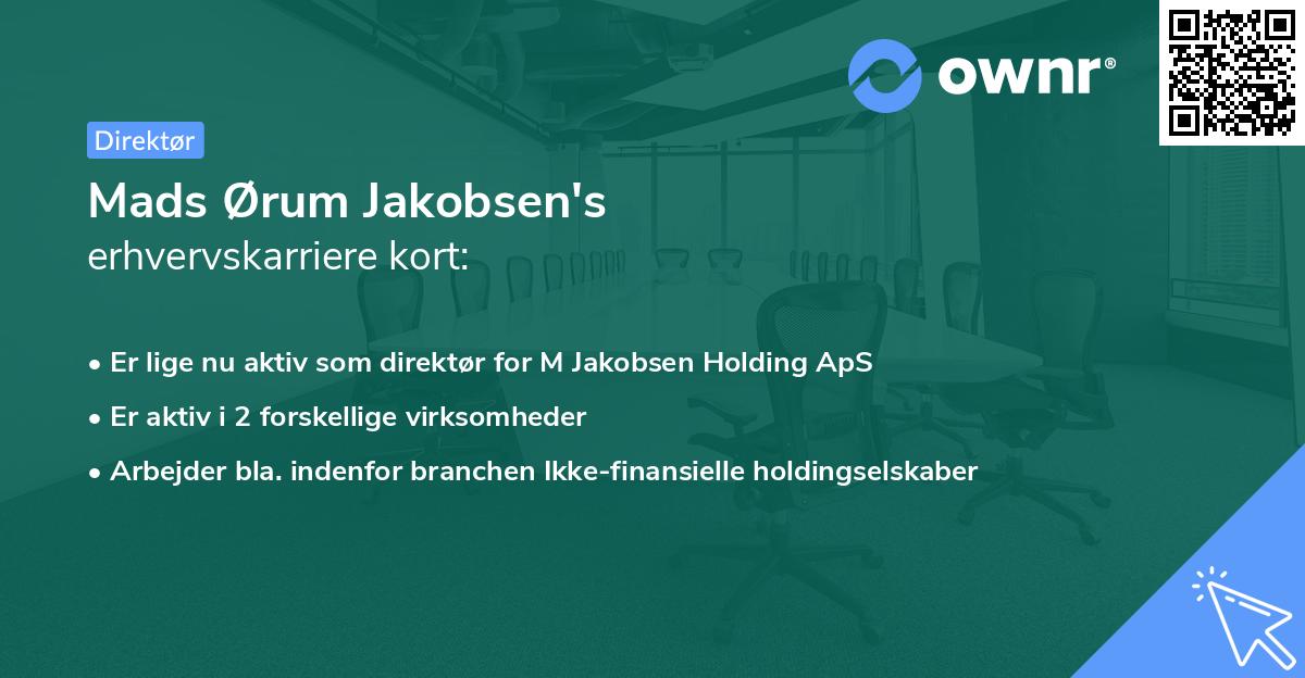 Mads Ørum Jakobsen's erhvervskarriere kort