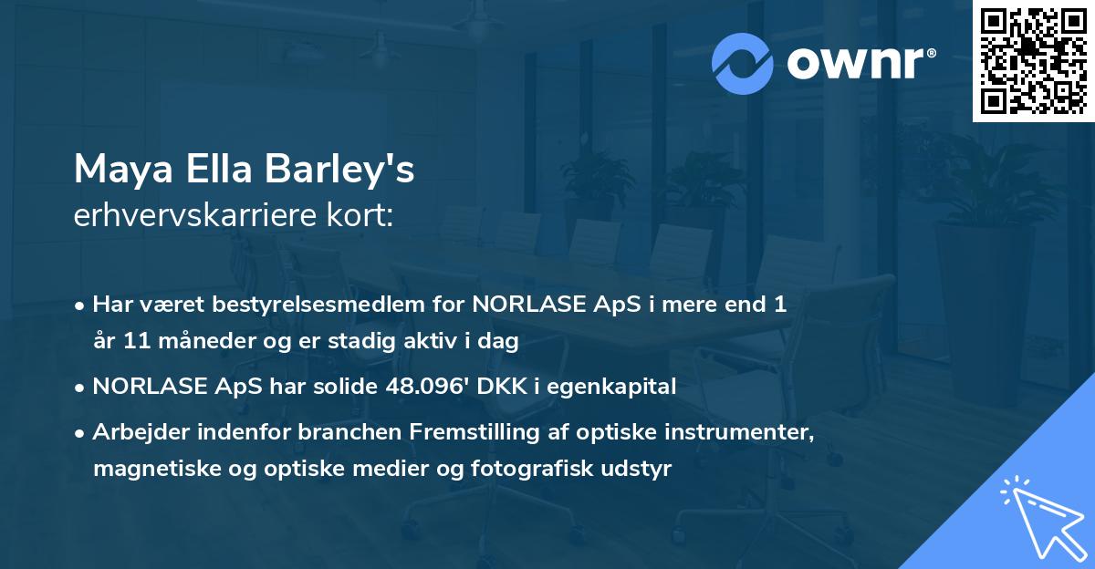 Maya Ella Barley's erhvervskarriere kort