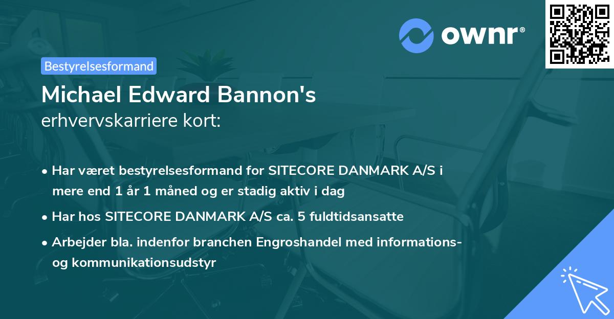 Michael Edward Bannon's erhvervskarriere kort