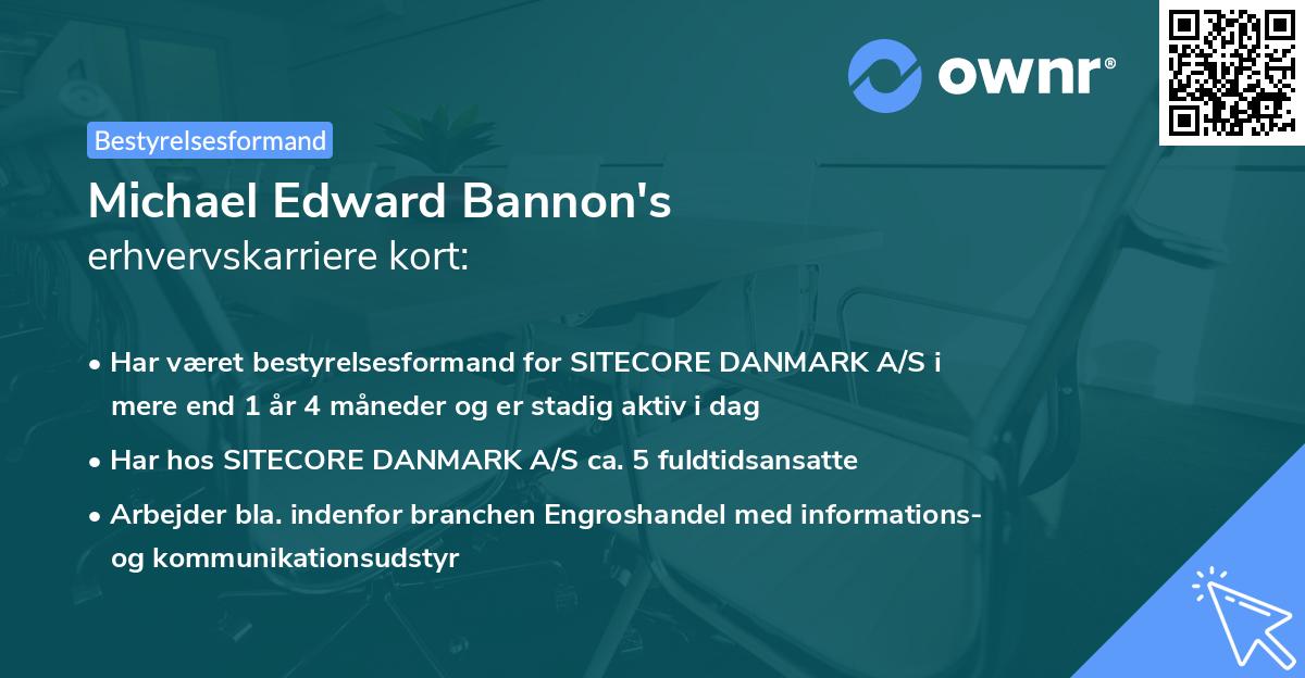 Michael Edward Bannon's erhvervskarriere kort
