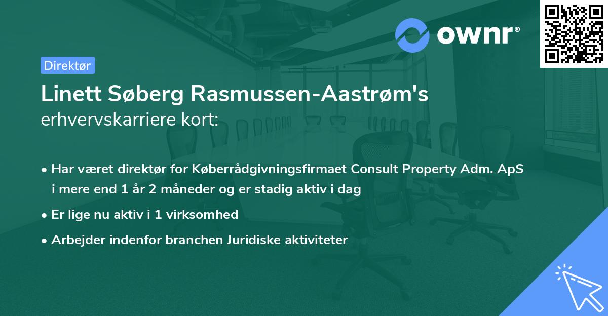 Linett Søberg Rasmussen-Aastrøm's erhvervskarriere kort