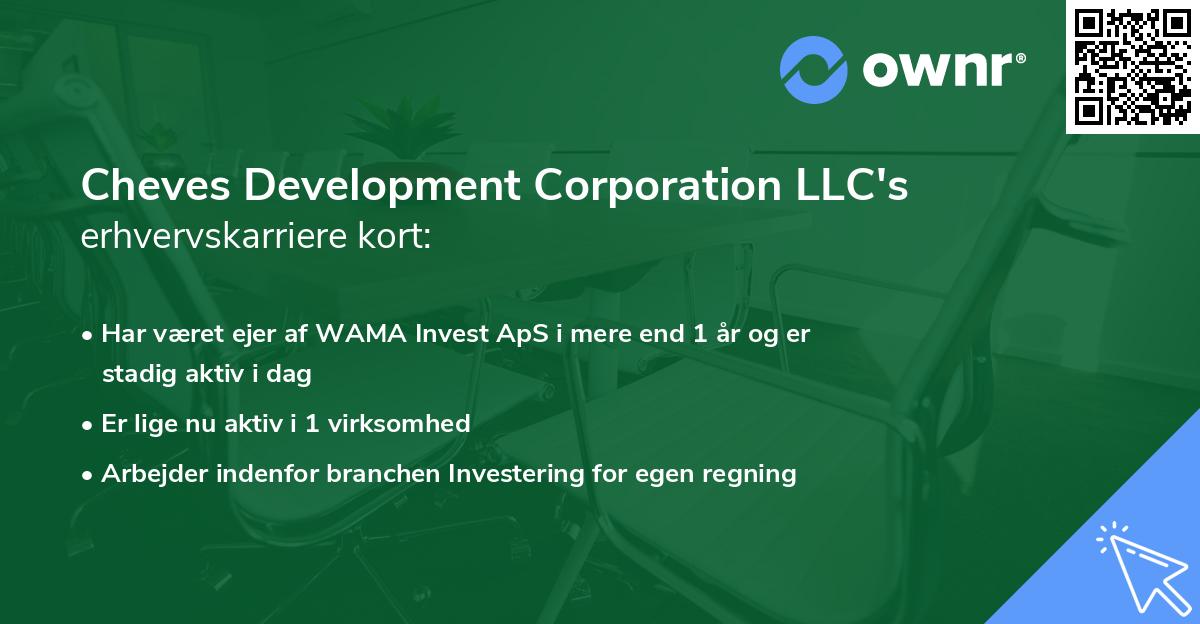 Cheves Development Corporation LLC's erhvervskarriere kort
