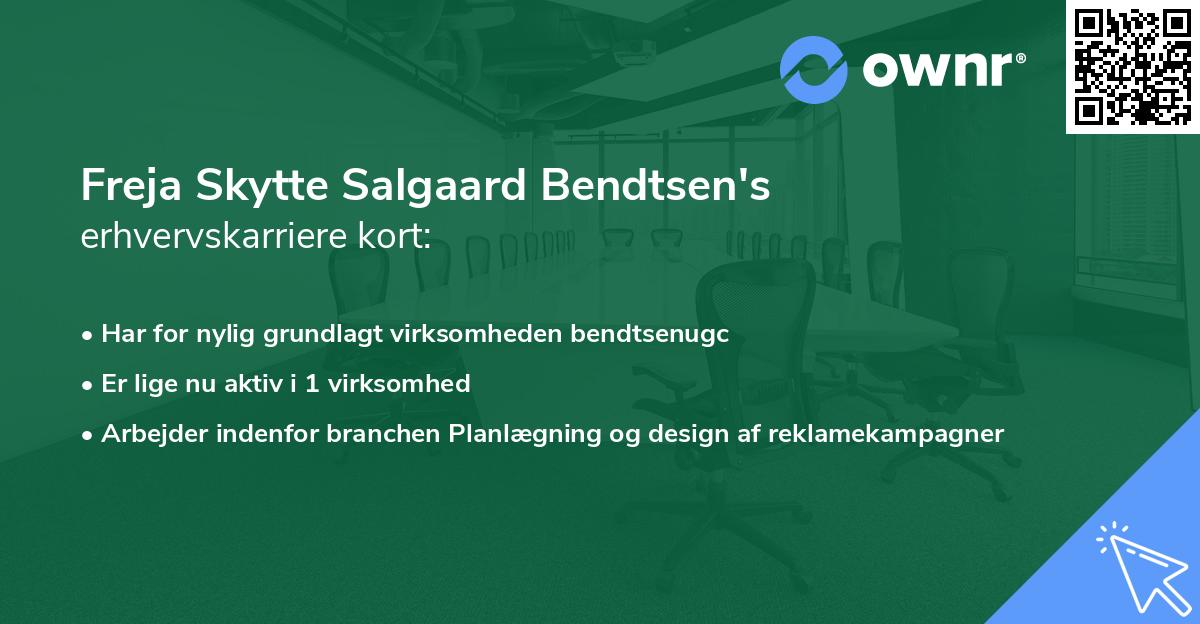 Freja Skytte Salgaard Bendtsen's erhvervskarriere kort