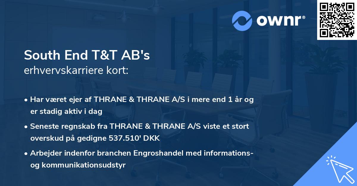 South End T&T AB's erhvervskarriere kort