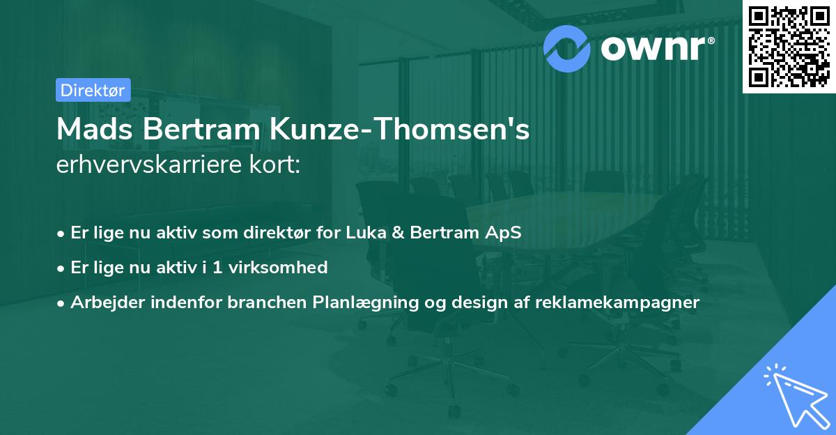 Mads Bertram Kunze-Thomsen's erhvervskarriere kort