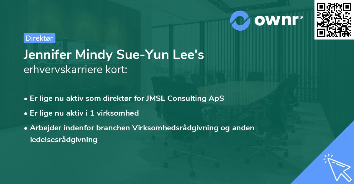 Jennifer Mindy Sue-Yun Lee's erhvervskarriere kort