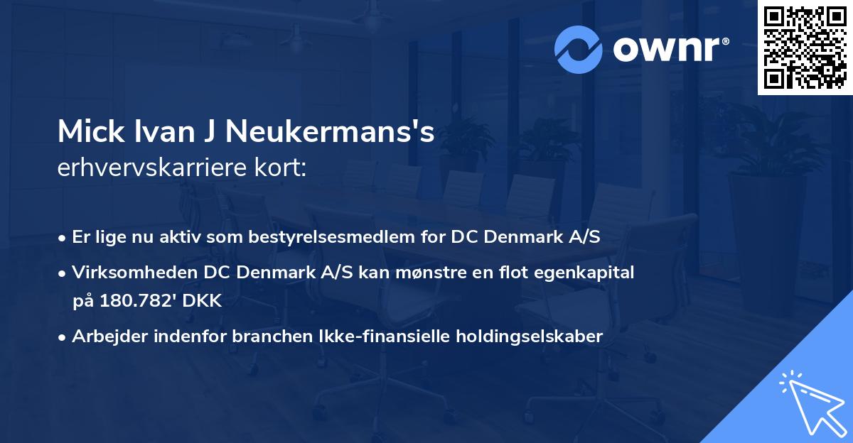 Mick Ivan J Neukermans's erhvervskarriere kort