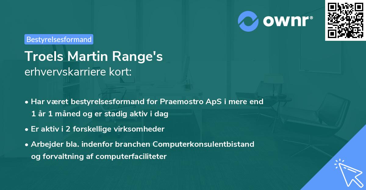 Troels Martin Range's erhvervskarriere kort