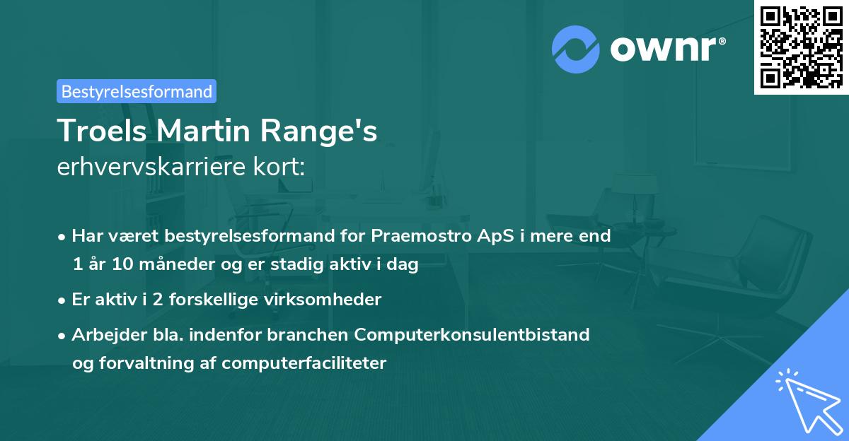 Troels Martin Range's erhvervskarriere kort